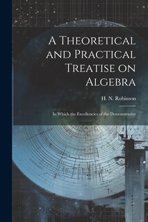 Couverture_A Theoretical and Practical Treatise on Algebra