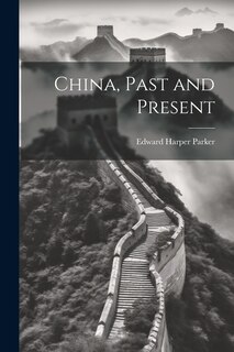 Front cover_China, Past and Present
