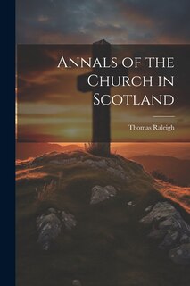 Couverture_Annals of the Church in Scotland