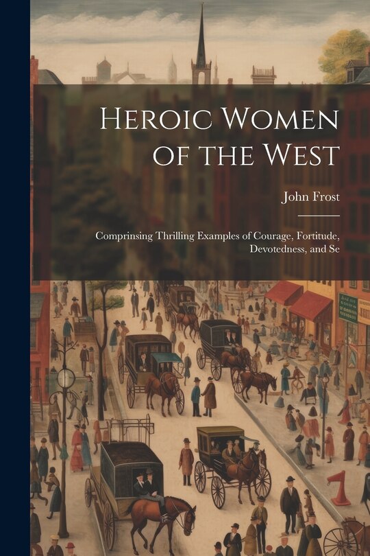 Front cover_Heroic Women of the West