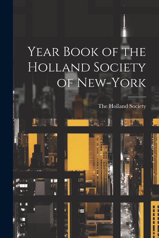 Front cover_Year Book of the Holland Society of New-York