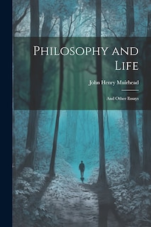 Front cover_Philosophy and Life; and Other Essays