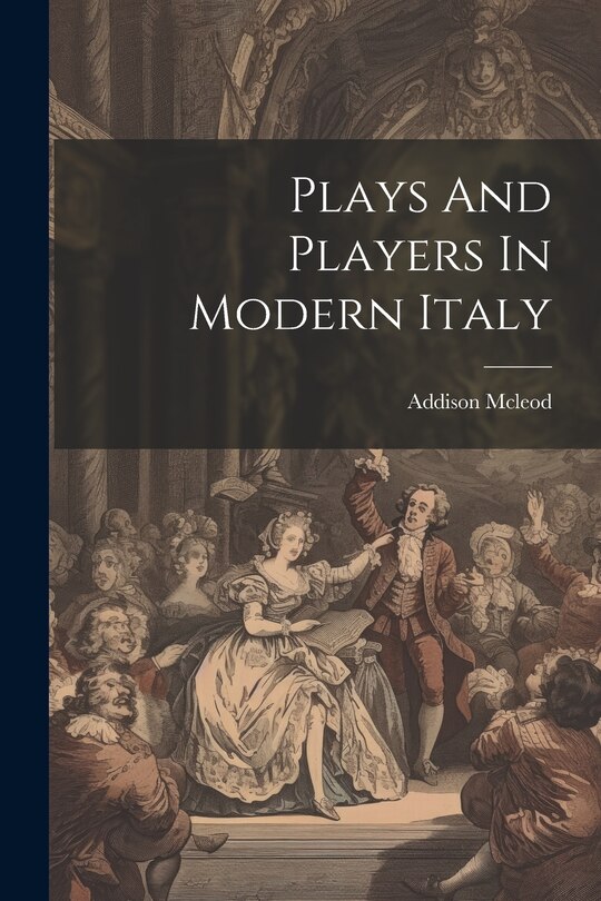 Front cover_Plays And Players In Modern Italy