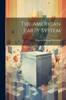 Front cover_The American Party System