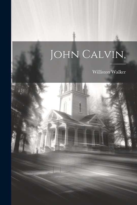 Front cover_John Calvin,