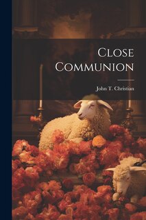 Front cover_Close Communion