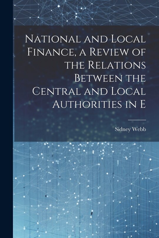 Couverture_National and Local Finance, a Review of the Relations Between the Central and Local Authorities in E
