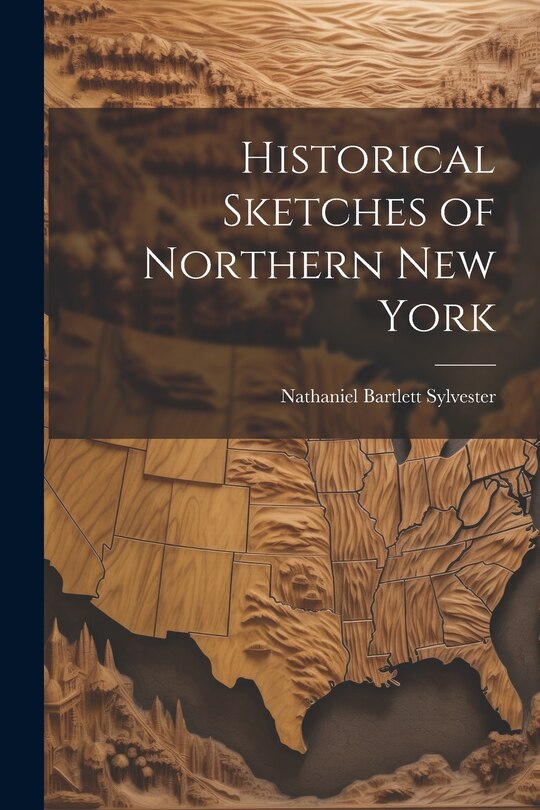 Front cover_Historical Sketches of Northern New York