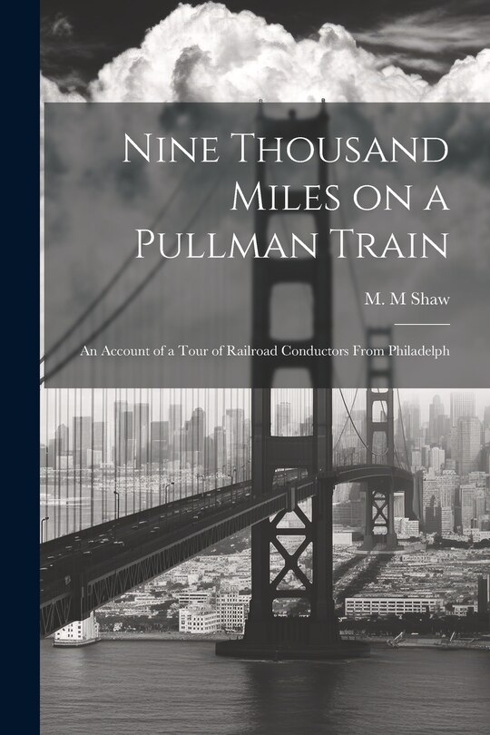 Front cover_Nine Thousand Miles on a Pullman Train