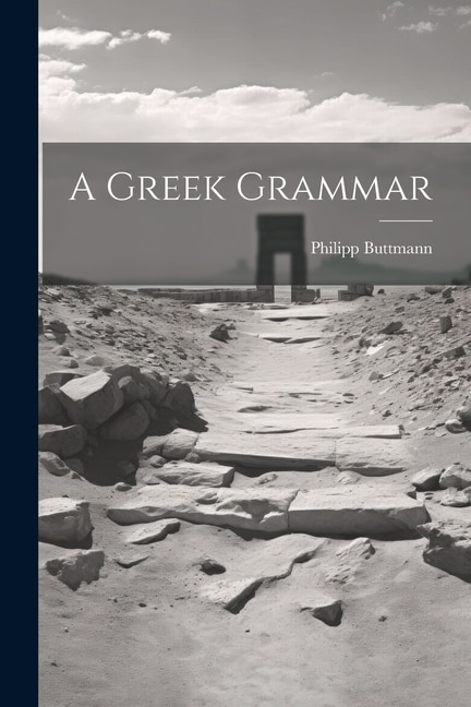 A Greek Grammar