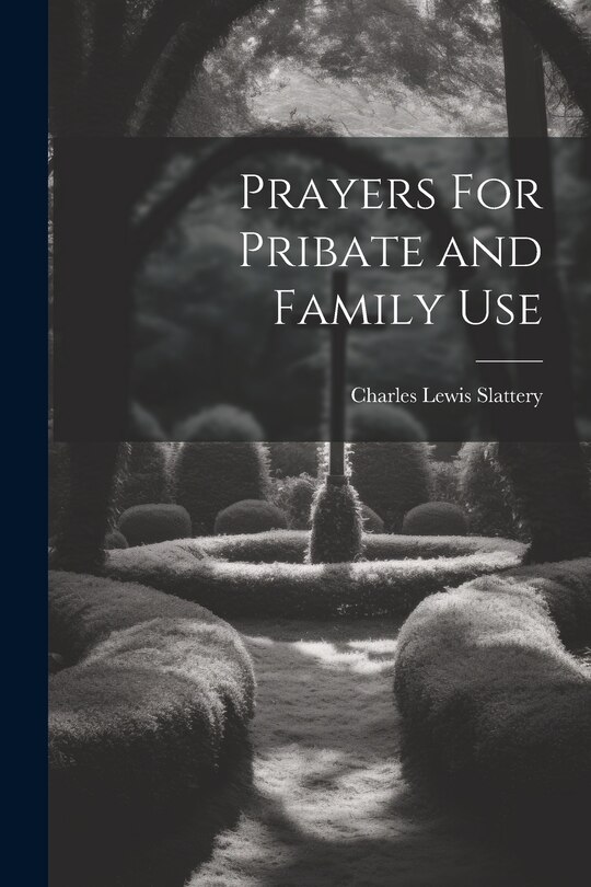 Couverture_Prayers For Pribate and Family Use