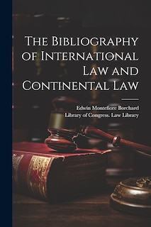 Couverture_The Bibliography of International Law and Continental Law
