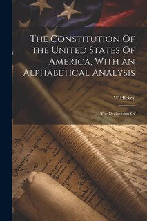 Couverture_The Constitution Of the United States Of America, With an Alphabetical Analysis; the Declaration Of