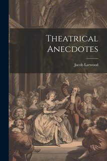 Couverture_Theatrical Anecdotes