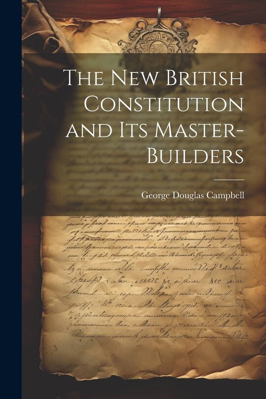 Couverture_The New British Constitution and its Master-builders