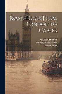 Front cover_Road-Nook From London to Naples
