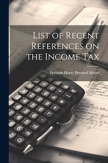 Couverture_List of Recent References on the Income Tax