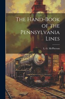 Front cover_The Hand-Book of the Pennsylvania Lines