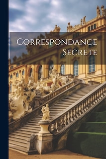 Correspondance Secrete