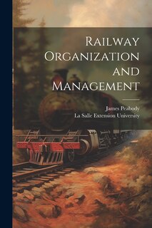 Front cover_Railway Organization and Management