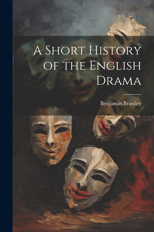Front cover_A Short History of the English Drama
