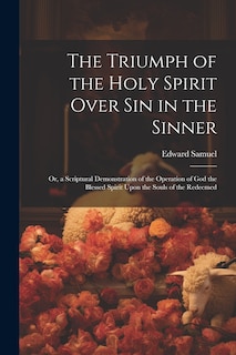 Front cover_The Triumph of the Holy Spirit Over Sin in the Sinner