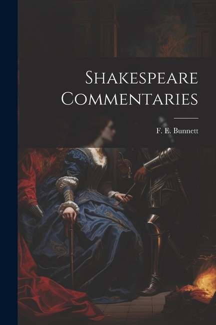 Shakespeare Commentaries