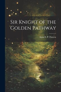Couverture_Sir Knight of the Golden Pathway