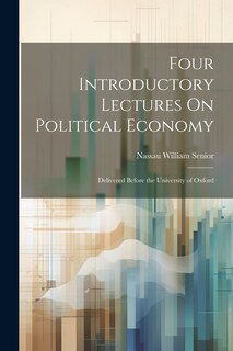 Front cover_Four Introductory Lectures On Political Economy