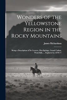 Couverture_Wonders of the Yellowstone Region in the Rocky Mountains