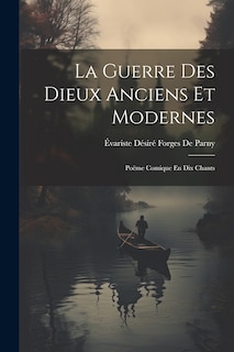 Front cover_La Guerre Des Dieux Anciens Et Modernes