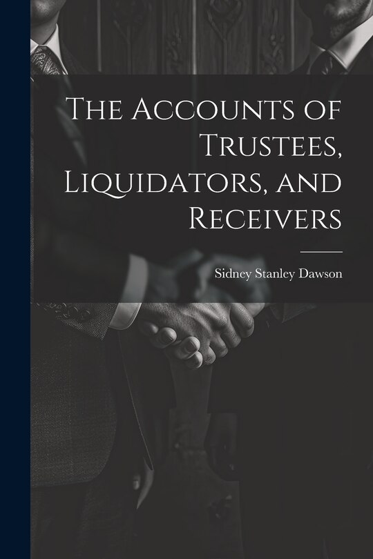 Front cover_The Accounts of Trustees, Liquidators, and Receivers