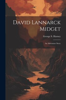 Front cover_David Lannarck Midget