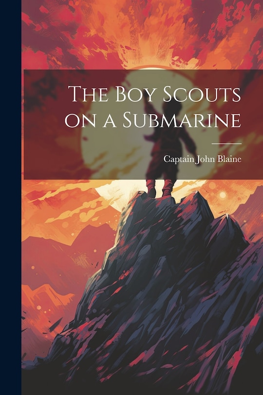 Front cover_The Boy Scouts on a Submarine