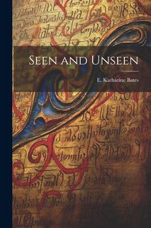 Front cover_Seen and Unseen