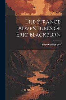 Couverture_The Strange Adventures of Eric Blackburn