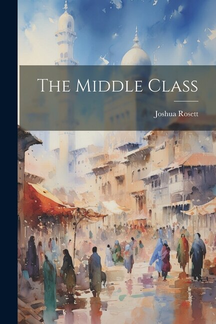 Front cover_The Middle Class