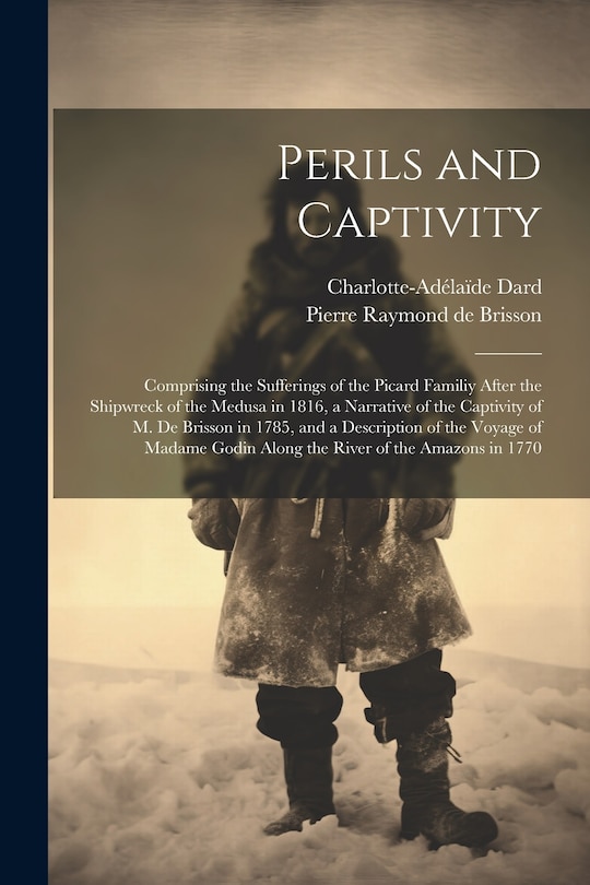 Front cover_Perils and Captivity