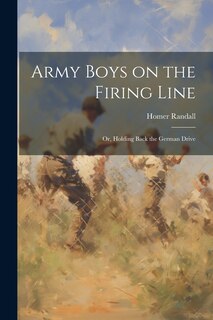 Couverture_Army Boys on the Firing Line
