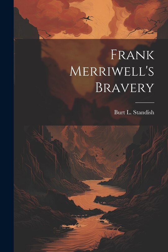 Front cover_Frank Merriwell's Bravery