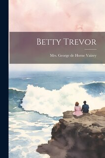 Front cover_Betty Trevor
