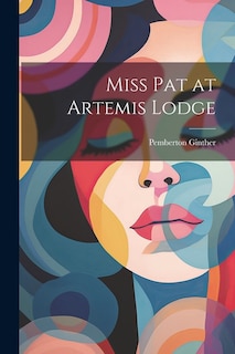 Miss Pat at Artemis Lodge