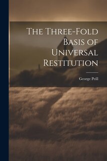 Couverture_The Three-Fold Basis of Universal Restitution