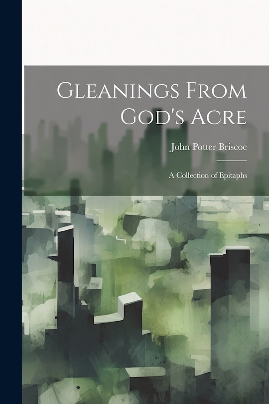 Couverture_Gleanings From God's Acre