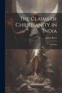 Couverture_The Claims of Christianity in India