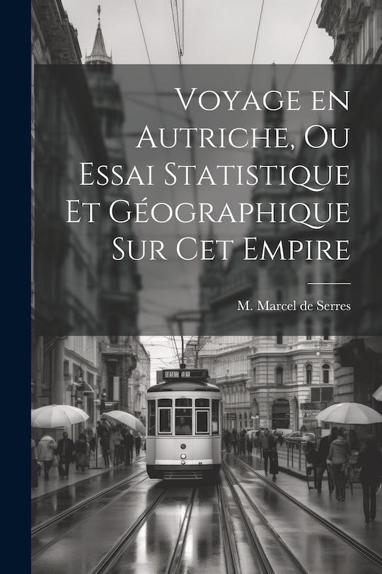 Front cover_Voyage en Autriche, ou Essai Statistique et Géographique sur cet Empire