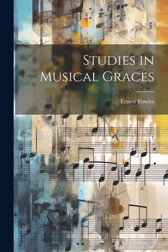 Front cover_Studies in Musical Graces