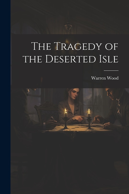 Couverture_The Tragedy of the Deserted Isle