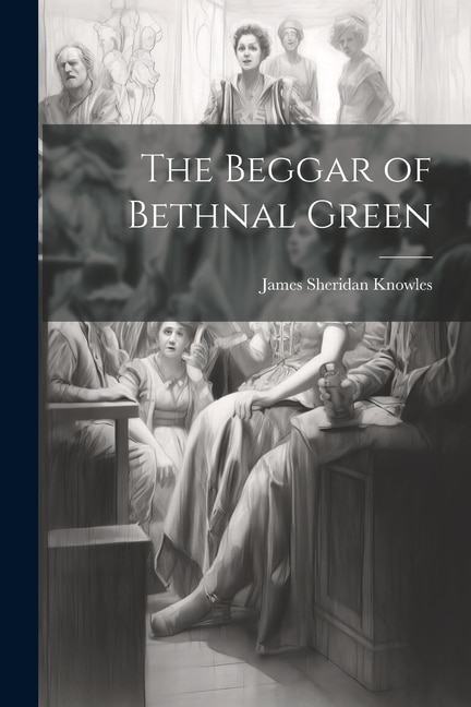Front cover_The Beggar of Bethnal Green