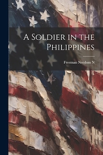 Couverture_A Soldier in the Philippines